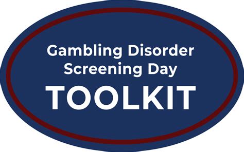 gambling screening tools|Gambling Disorder Screening Day Toolkit.